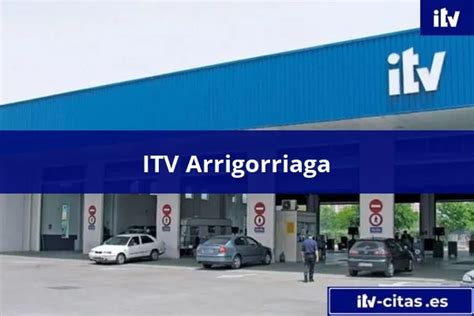 itv arrigorriaga applus|Cita Previa ITV Arrigorriaga con RESEÑAS